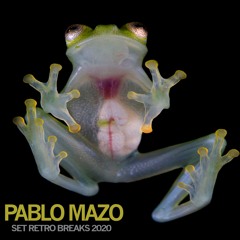 Pablo Mazo - Set Retro Breaks 2020