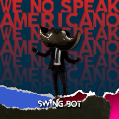 Renato Carosone - We no speak Americano (The Swing Bot Remix)