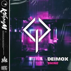 Deimox - Shine (Kingdom Records)