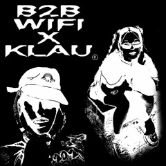 B2B DJ KLAU X WIFIMAFIA