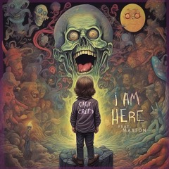 I Am Here (feat. Maxson)