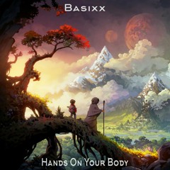Basixx - Hands On Your Body (Speed Up)