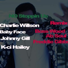 No Stoppin Us Remix SMEL Charlie Wilson, Boss Wood, AB Soul, Freddie Gibbs