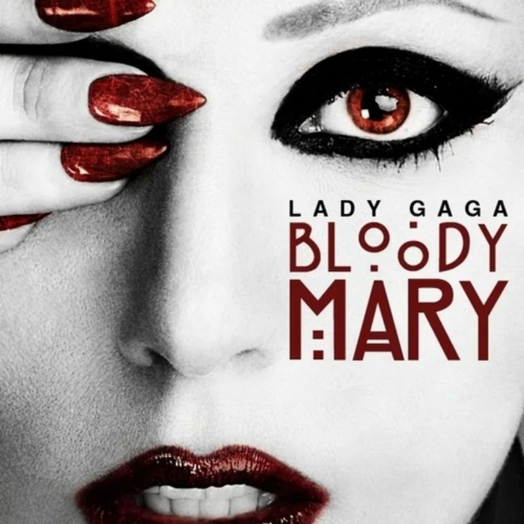 Stream Lady Gaga - Bloody Mary (CryptoZ Bootleg) by CryptoZ