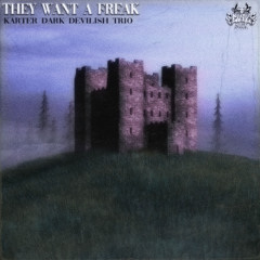 They Want A Freak (prod. Doom Stug)