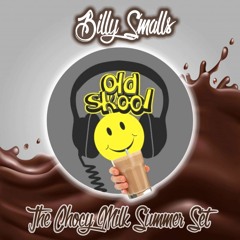 Billy Smalls - The Chocy Milk Summer Set