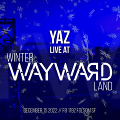 Winter Wayward Land // Dec 2022