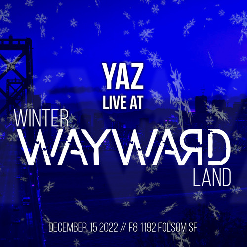 Winter Wayward Land // Dec 2022