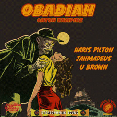 OBADIAH (Catch Vampire) - Haris Pilton vocal version