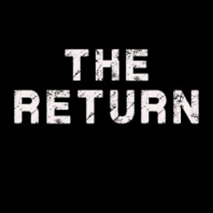 The Reteurn