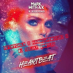 Mark With A K - Heartbeat (Fifthychild Meets Handsup Rokkerz & DJ Teejay Bootleg)