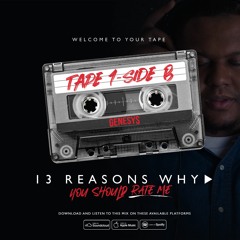 TAPE 1 - SIDE B [13 REASON WHY YOU SHOULD RATE ME mixed by @jkdthedj]