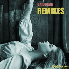Daio Ruan * Remixes