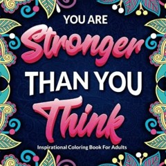 Get PDF Inspirational Coloring Book For Adults: 50 Motivational Quotes For Good Vibes, Positive Affi
