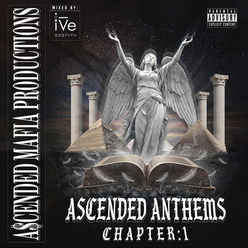 ASCENDED ANTHEMS CHAPTER 1