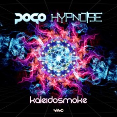 Pogo & Hypnoise - Kaleidosmoke (clip)