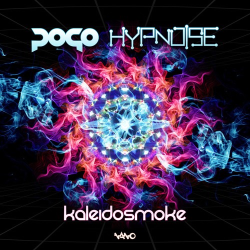 Pogo & Hypnoise - Kaleidosmoke