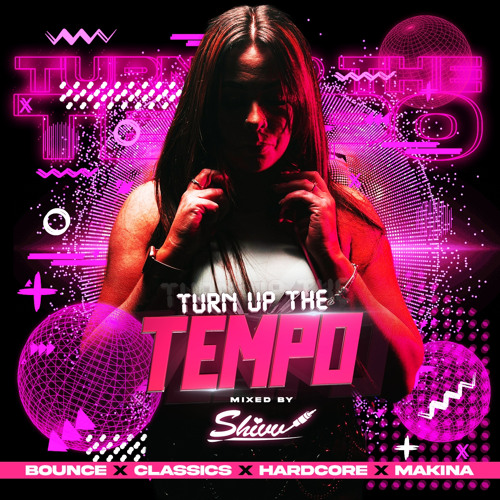 DJ SHIVV - TURN UP THE TEMPO