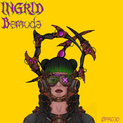 PREMIERE: INGRID - BERMUDA [ØPR030]