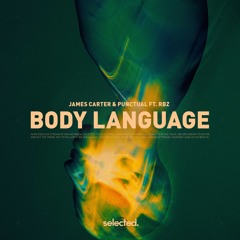 James Carter x Punctual feat. RBZ - Body Language