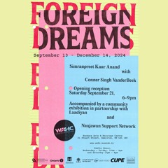 Foreign Dreams - Simranpreet Kaur Anand and Conner Singh VanderBeek on CFMU Morningfile