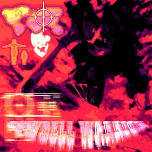 COWBELL WARRIOR w/ FXWRMYCH