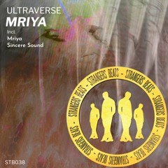 1. Ultraverse - Mriya (Original Mix) [Strangers Beats]