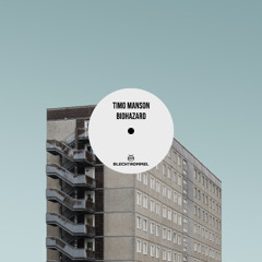 Timo Manson - Biohazard (Blechtrommel Records)