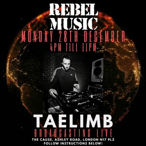 Taelimb - Rebel With A Cause Part 3 - 28:12:2020