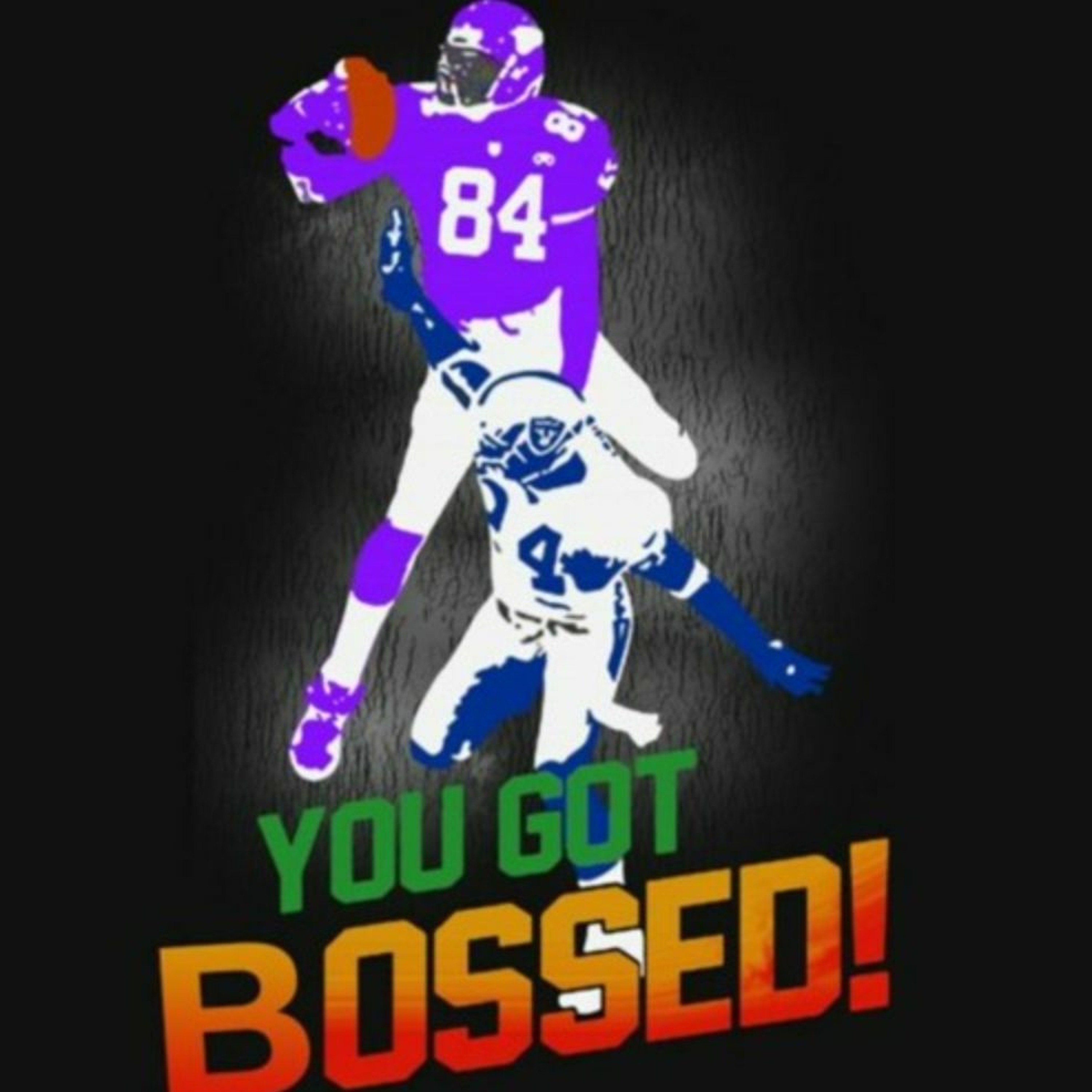 You Got Bossed Podcast - Super Bowl Predictions episode artwork