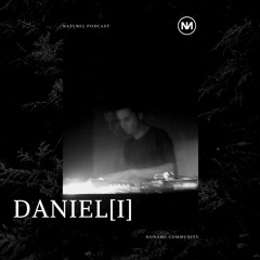 Naturel Podcast ४ Daniel[i]