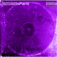 JamesinParis - Quarantine (Prod YoursTruly) (chopped & screwed)