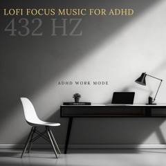 Lofi Focus Music for ADHD