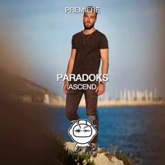 PREMIERE: Paradoks - Ascend (Original Mix) [Rebellion der Träumer]