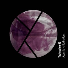 Technotium - Acoustic Hallucinations