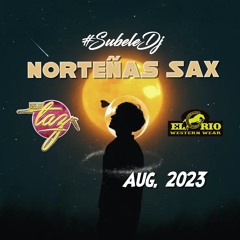 Dj Taz - Norteñas Sax Mix Aug 2023
