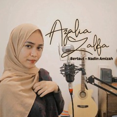 Nadin Amizah - Bertaut | Cover by Azalia Zalfa