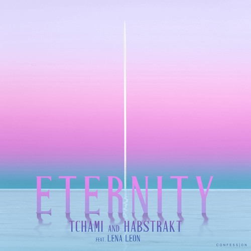 Tchami & Habstrakt - Eternity