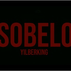 Sobelooo - Yilberking ( Extended Mix )Descargalo Gratis