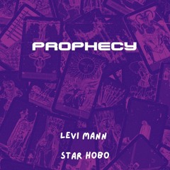 Levi Mann & Star Hobo - Prophecy