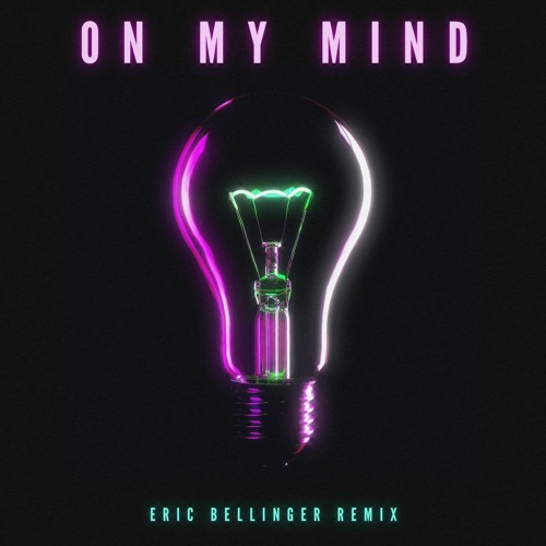 On My Mind (Eric Bellinger - Drive By Remix)