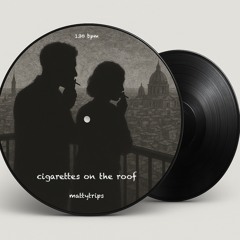 cigarettes on the roof