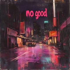 Chris Century - No Good
