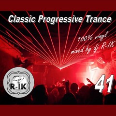 Classic Progressive Trance 100% Vinyl Set 41 By R - IK