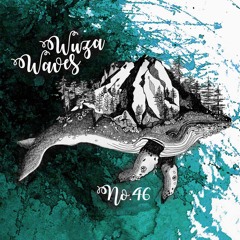 Wuza Waves #046 - She Knows - 1.Mai - freedom