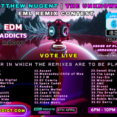 EML | Matthew Nugent REMIX CONTEST FINAL [FULL SHOW]