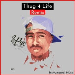 2Pac | Thug 4 Life | Remix
