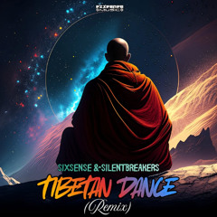 Sixsense & SilentBreakers - Tibetan Dance ( REMIX 2025)