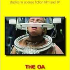 [Free] EPUB 📩 The OA (Constellations) by David Sweeney KINDLE PDF EBOOK EPUB