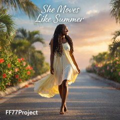 She Moves Like Summer